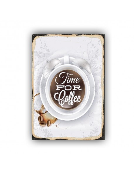 TIME FOR COFFEE AHŞAP POSTER 20x30cm  - 03