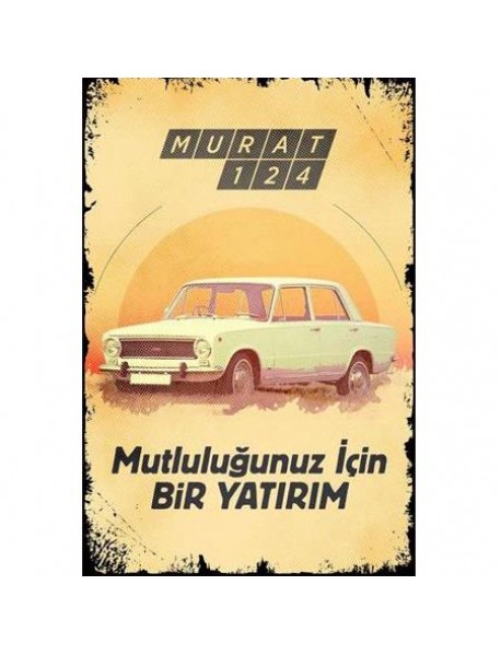 MURAT 124 MUTLULUĞUNUZ İÇİN BİR YATIRIM AHŞAP POSTER 20x30cm  - 62