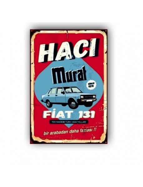 HACI MURAT FİAT 131 AHŞAP POSTER 20x30cm  - 43