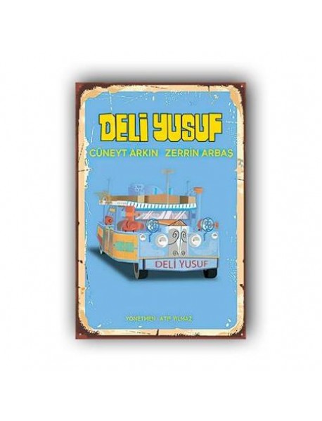 DELİ YUSUF AHŞAP POSTER 20x30cm  - 14