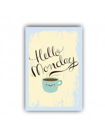 HELLO MONDAY AHŞAP POSTER 20x30cm  - 75