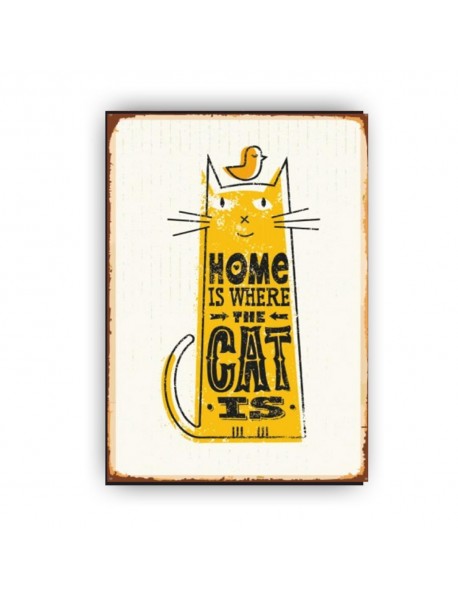 HOME IS WHERE THE CAT IS 2 AHŞAP POSTER 20x30cm  - 29