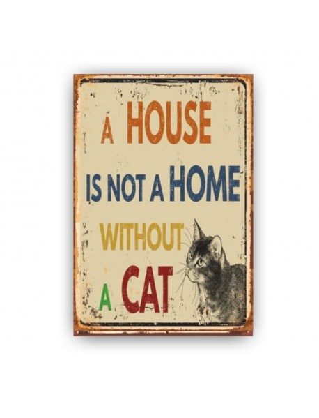 A HOUSE IS NOT A HOME WITHOUT A CAT 2 AHŞAP POSTER 20x30cm  - 36