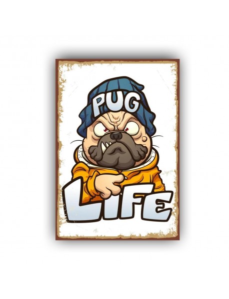 PUG LIFE AHŞAP POSTER 20x30cm  - 37