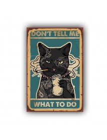 DON'T TELL ME WHAT TO DO AHŞAP POSTER 20x30cm  - 99