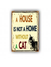 A HOUSE IS NOT A HOME WITHOUT A CAT AHŞAP POSTER 20x30cm  - 40