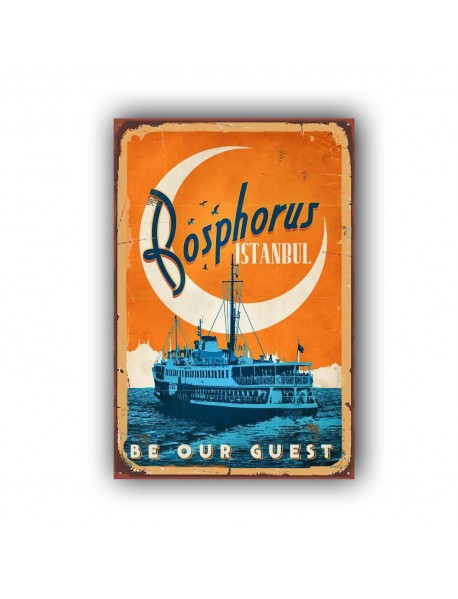 BOSPHORUS İSTANBUL BE OUR GUEST AHŞAP POSTER 20x30cm  - 08