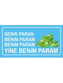 SENİN PARAM BENİM PARAM BENİM PARAM YİNE BENİM PARAM - 65