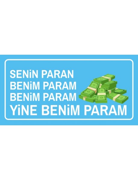 SENİN PARAM BENİM PARAM BENİM PARAM YİNE BENİM PARAM - 65