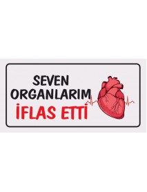 SEVEN ORGANLARIM İFLAS ETTİ AHŞAP PLAKA POSTER - 60