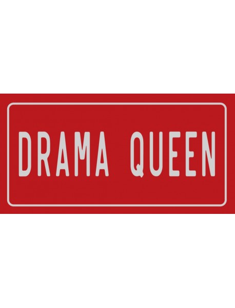 DRAMA QUEEN AHŞAP PLAKA POSTER - 86