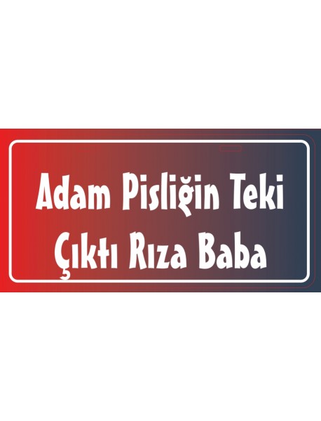 ADAM PİSLİĞİN TEKİ AHŞAP PLAKA POSTER - 08