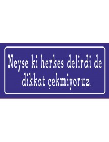 HERKES DELRDİ AHŞAP PLAKA POSTER - 28