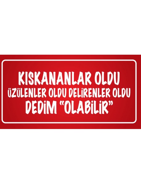 KISKANANLAR OLDU AHŞAP PLAKA POSTER - 55