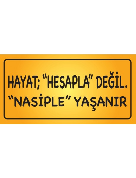 HAYAT NASİPLE YAŞANIR AHŞAP PLAKA POSTER - 01