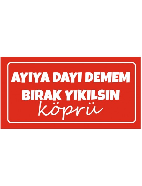 AYIYA DAYI YEMEM AHŞAP PLAKA POSTER - 02