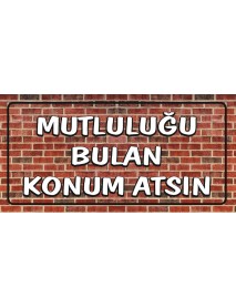 MUTLULUĞU BULAN KONUM ATSIN AHŞAP PLAKA POSTER - 10