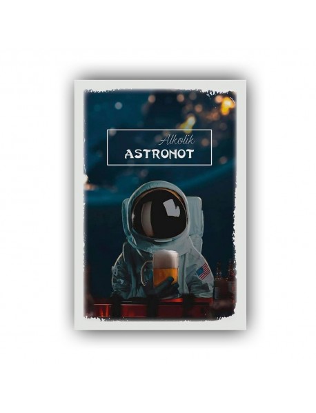 ALKOLİK ASTRONOT 2 AHŞAP POSTER 20x30cm  - 66