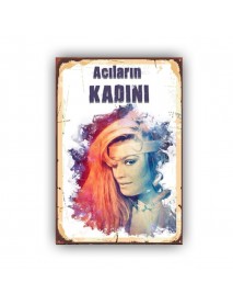 ACILARIN KADINI AHŞAP POSTER 20x30cm  - 60