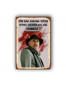 KAÇ KİŞİ YANINDA? AHŞAP POSTER 20x30cm  - 22