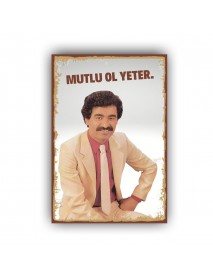 MUTLU OL YETER AHŞAP POSTER 20x30cm  - 64