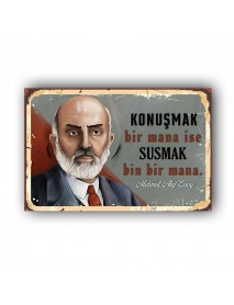 KONUŞMAK BİR MANA İSE BİN BİR MANA AHŞAP POSTER 20x30cm  - 87