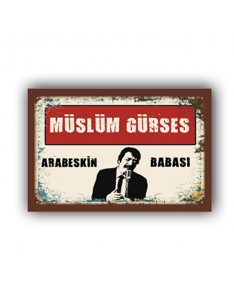 MÜSLÜM GÜRSES ARABESKİN BABASI 2 AHŞAP POSTER 20x30cm  - 71