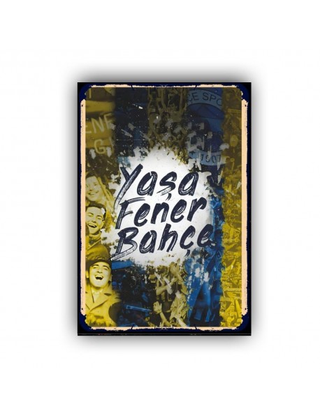 YAŞA FENERBAHÇE 2 AHŞAP POSTER 20x30cm  - 03