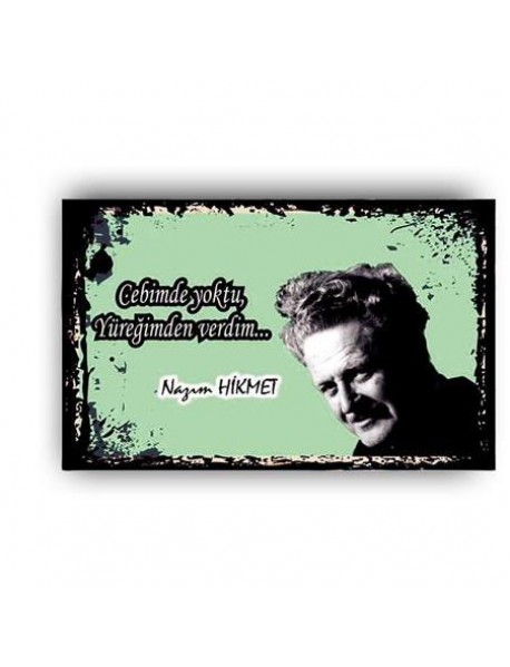 NAZIM HİKMET AHŞAP POSTER 20x30cm  - 07