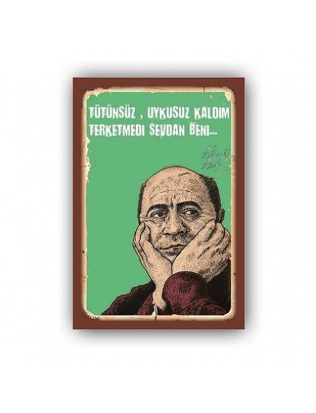 TÜTÜNSÜZ, UYKUSUZ AHŞAP POSTER 20x30cm  - 10