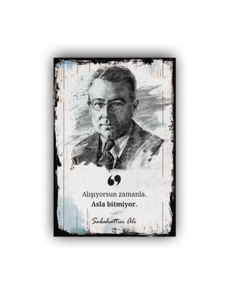 SEBAHATTİN ALİ AHŞAP POSTER 20x30cm  - 50