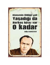 EDİP CANSEVER AHŞAP POSTER 20x30cm  - 66