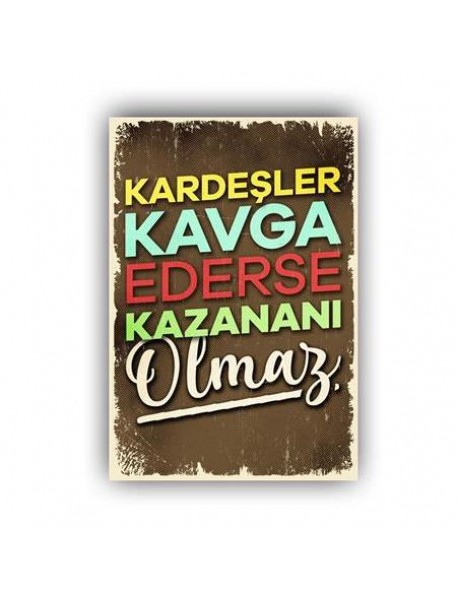 KAVGA EDERSE AHŞAP POSTER 20x30cm  - 65