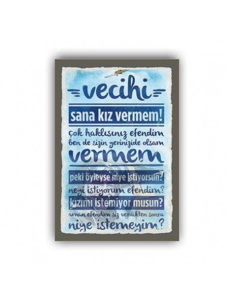 SANA KIZ VERMEM AHŞAP POSTER 20x30cm  - 34