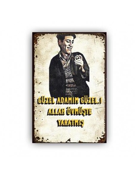 GÜZEL ADAMIM GÜZEL AHŞAP POSTER 20x30cm  - 14