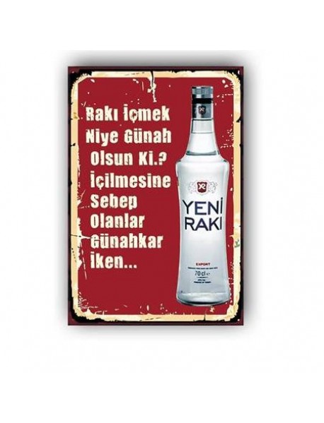 İÇİLMESİNE SEBEP OLANLAR GÜNAHKAR İKEN... AHŞAP POSTER 20x30cm  - 46