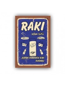 RAKI ASLAN SÜTÜ ŞİŞEDE DURDUĞU GİBİ DURMAZ AHŞAP POSTER 20x30cm  - 50