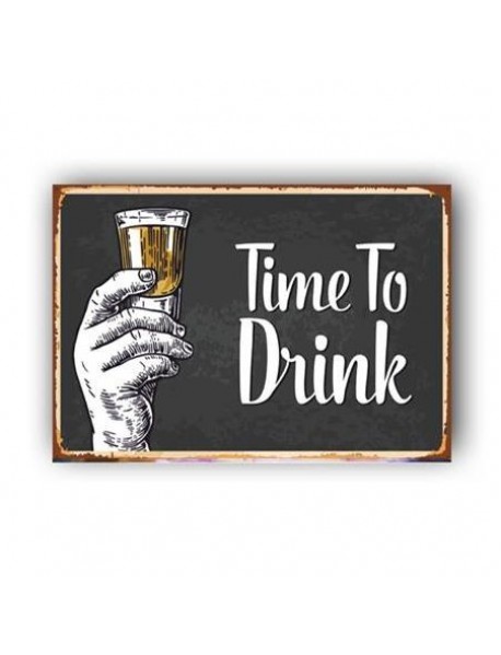 TIME TO DRINK BLACK AHŞAP POSTER 20x30cm  - 70