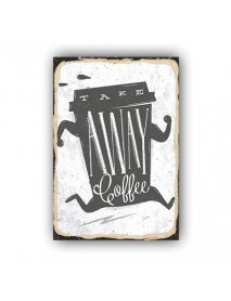 TAKE AWAY COFFEE AHŞAP POSTER 20x30cm  - 15