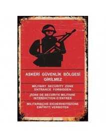 ASKERİ GÜVENLİK BÖLGESİ GİRİLMEZ AHŞAP POSTER 20x30cm  - 75