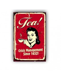 TEA CRISIS MANAGEMENT SINCE 1652 ! AHŞAP POSTER 20x30cm  - 83