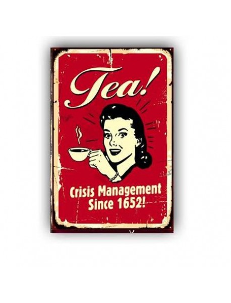 TEA CRISIS MANAGEMENT SINCE 1652 ! AHŞAP POSTER 20x30cm  - 83